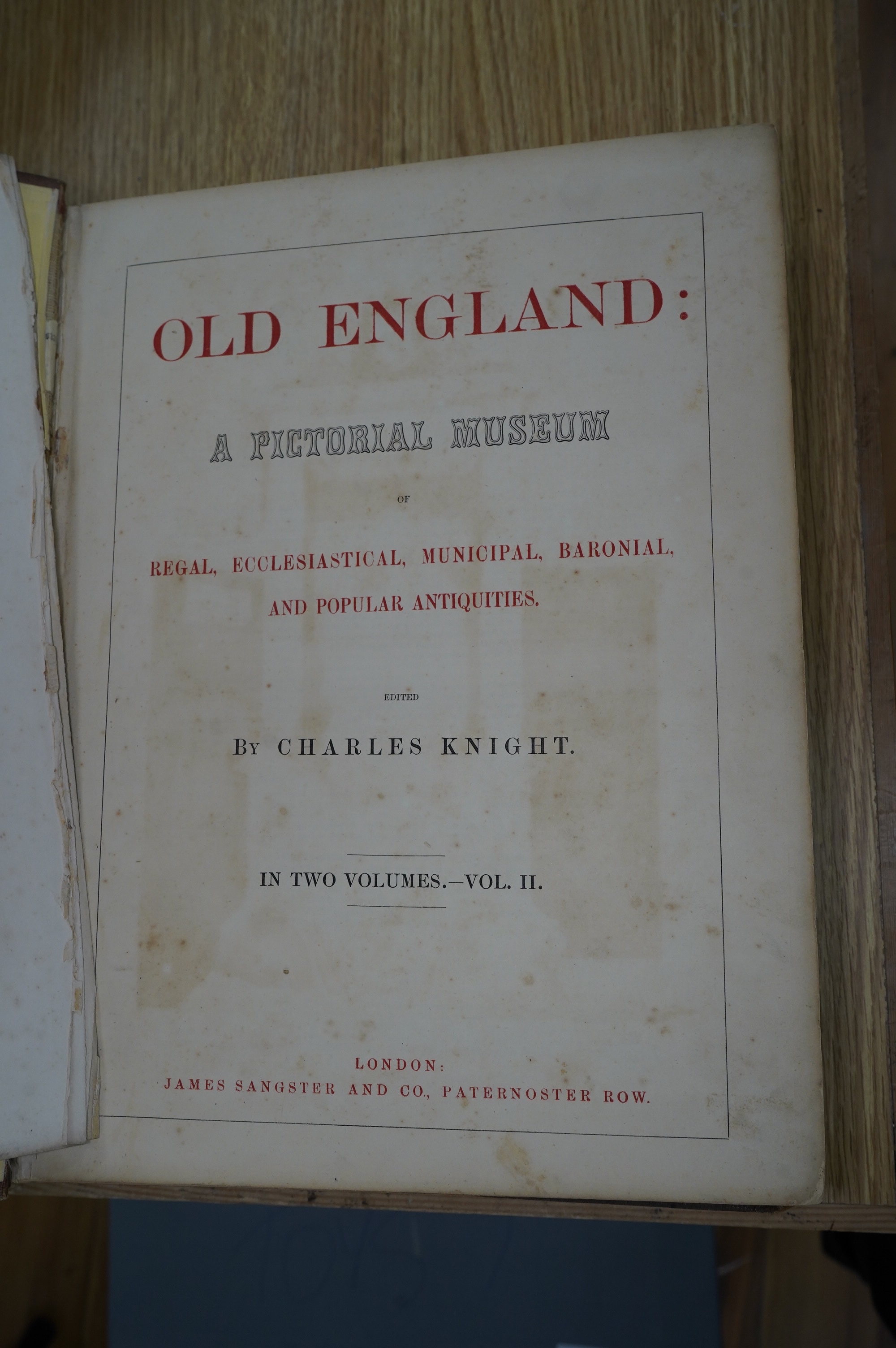 A collection of books, antique and later including Blighty volumes 1 and 7, Old England A Museum of Popular Antiquities volumes 1 and 2, etc. Condition - poor to fair